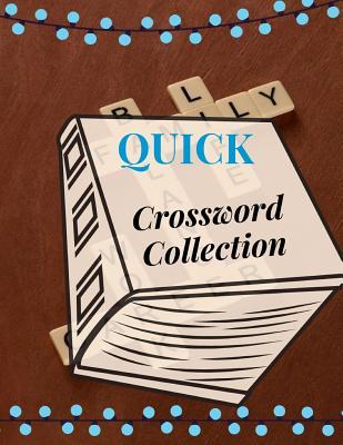 Quick Crossword Collection: Puzzles Brain for adults and kids Medium Difficulty this Brain Games - Crossword Puzzles (USA Today Puzzles)