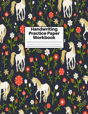 Handwriting Practice Paper Workbook: Cute Unicorn Matte Cover Large 8.5 x 11 Blank Lined Sheets Journal Notebook for Writing Improvement Exercises - Perfect for Preschool, Kindergarten, Grade School Kids (1st, 2nd, 3rd and 4th) and Adults Design Code BW