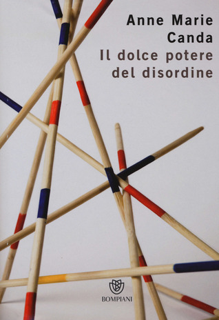 Il dolce potere del disordine (Kindle Edition)
