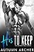 His to Keep (Unforgettable #2)