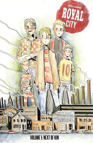 Royal City, Vol. 1: Next of Kin