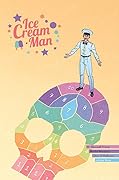 Ice Cream Man, Volume 3: Hopscotch Melange 
