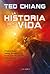 La historia de tu vida by Ted Chiang