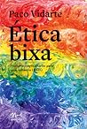 Ética Bixa: Procl...