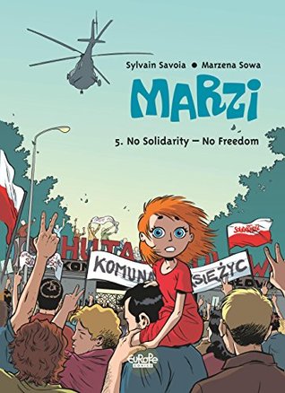 No Solidarity - No Freedom (Marzi, #5)