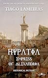 Hypatia: Empress ...