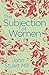 The Subjection of Women