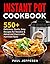 INSTANT POT COOKBOOK: 550+ ...