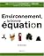 Environnement, la Bonne Equation by Christopher J.Maron Alex Sh...