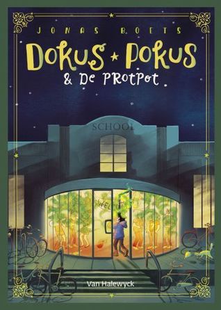 Dokus Pokus & de Protpot (Hardcover)
