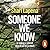 Someone We Know