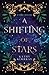 A Shifting of Stars