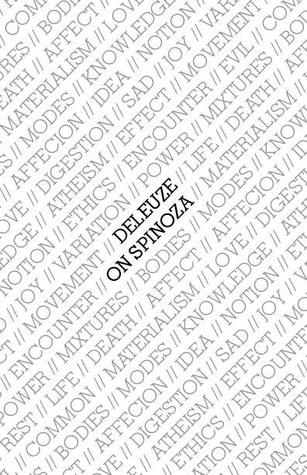 Deleuze on Spinoza