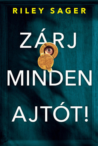 Zárj ​minden ajtót!