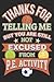 Thanks For Telling Me But You Are Still Not Excused From P.E. Activity: College Ruled | Composition Book