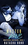 Master Me (Masterful Brothers Book 1)
