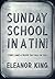 Sunday School in a Tin by Eleanor King