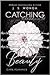 Du bedeutest meinen Tod (Catching Beauty, #3)