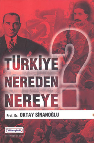 Türkiye Nereden Nereye? (Paperback)
