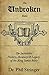 The Unbroken Bible: The Incredible History, Accuracy & Legacy of the King James Bible