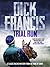 Trial Run by Dick Francis