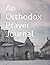 An Orthodox Prayer Journal
