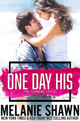 One Day His (Someday, #2)