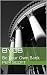 BYOB: Be Your Own Bank (Be Your Own Bank - The Complete Plan Book 1)
