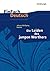 Die Leiden des jungen Werthers. EinFach Deutsch Unterrichtsmodelle: Gymnasiale Oberstufe