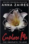 Capture Me: The Complete Trilogy