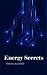 Energy Secrets: HowTo Trans...