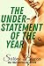 The Understatement of the Year (The Ivy Years, #3)
