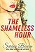 The Shameless Hour (The Ivy Years, #4)