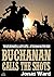 Buchanan 8: Buchanan Calls ...