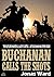 Buchanan 8: Buchanan Calls the Shots (A Buchanan Western)