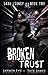 Broken Trust (Dark Legacy, #2)