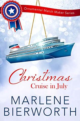Christmas Cruise in July (Ornamental Match Maker #14)