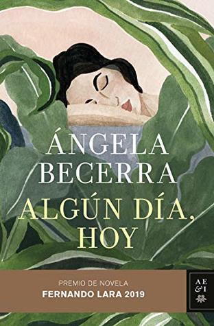 Algún día, hoy (Kindle Edition)
