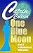 ONE BLUE MOON by Catrin Collier