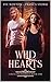 Wild Hearts by Eve Newton Wild Hearts by Eve Newton