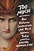 Too Much: How Victorian Constraints Still Bind Women Today