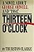Thirteen O’Clock
