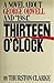 Thirteen O’Clock