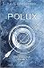 Polux, l'intégrale 3 by Aude Vidal-Lessard