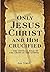Only JESUS Christ and Him C...