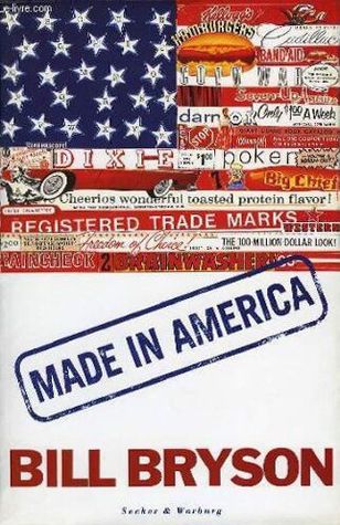 Made in America: An Informal History of the English Language in the United States