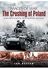 Crushing of Poland (Images of War) Crushing of Poland (Images of War)