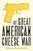 The Great American Cheese War by Paul Flower