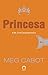 Princesa em treinamento - O diário da princesa - vol. 6 (Portuguese Edition)