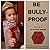 BE BULLY PROOF- (BP4) A 4 l...